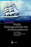 Riedls Kulturgeschichte der Evolutionstheorie