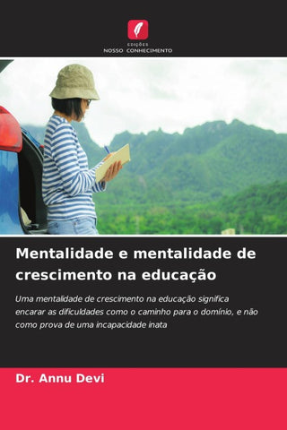Mentalidade e mentalidade de crescimento na educação