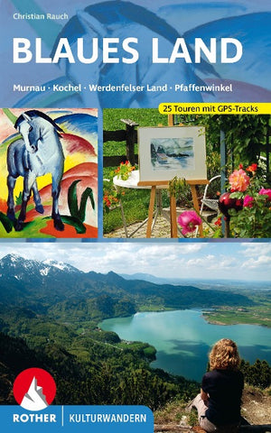 ROTHER Wanderbuch Kulturwandern Blaues Land