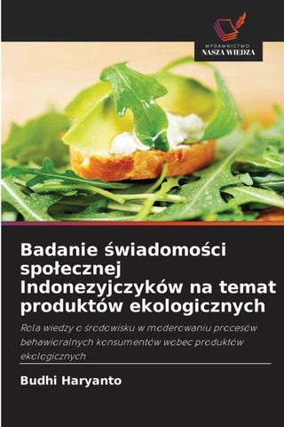 Badanie ¿wiadomo¿ci spo¿ecznej Indonezyjczyków na temat produktów ekologicznych