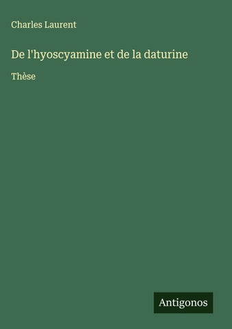 De l'hyoscyamine et de la daturine
