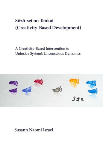 Sōzō-sei no Tenkai (Creativity-Based Development)