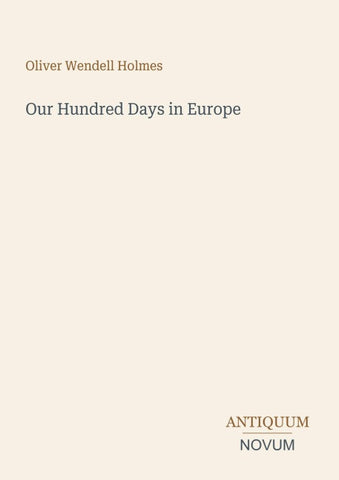Our Hundred Days in Europe