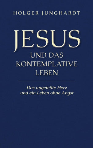 Jesus und das kontemplative Leben