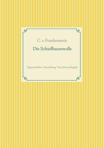 Die Schiessbaumwolle