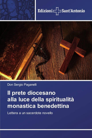 Il prete diocesano alla luce della spiritualità monastica benedettina