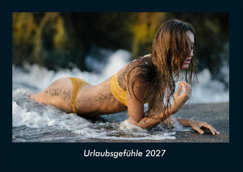 Urlaubsgefühle 2027 Fotokalender DIN A4