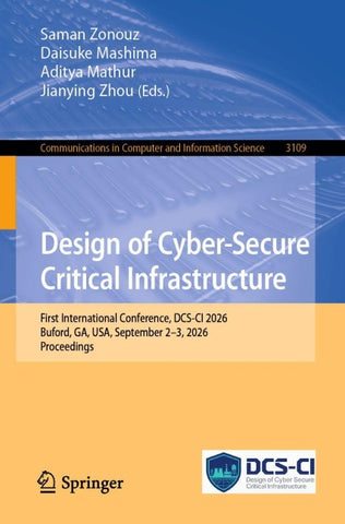 Design of Cyber-Secure Critical Infrastructure