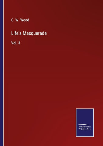 Life's Masquerade