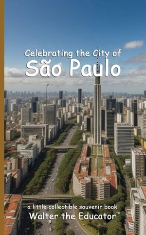 Celebrating the City of São Paulo