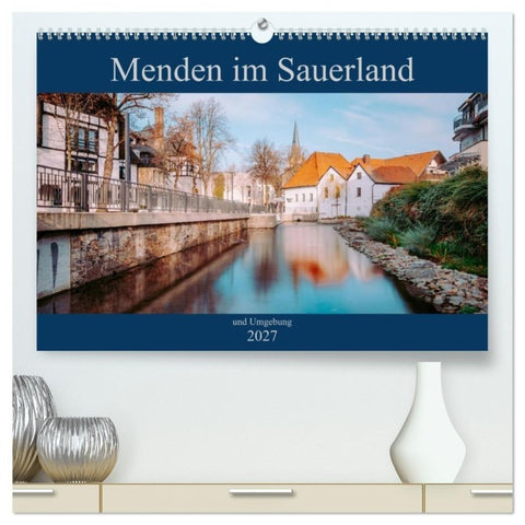Menden im Sauerland und Umgebung (hochwertiger Premium Wandkalender 2027 DIN A2 quer), Kunstdruck in Hochglanz
