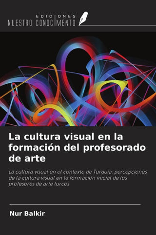 La cultura visual en la formación del profesorado de arte