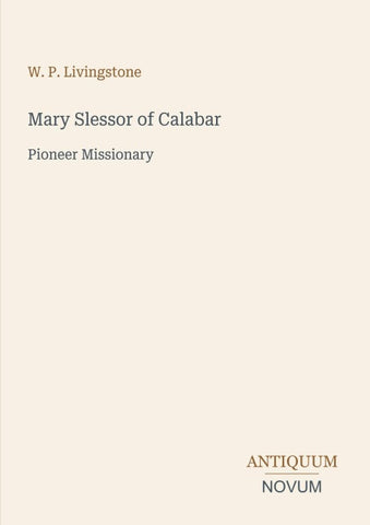 Mary Slessor of Calabar
