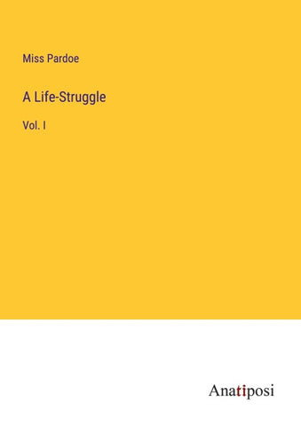 A Life-Struggle