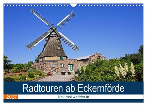 Radtouren ab Eckernförde (Wandkalender 2027 DIN A3 quer), CALVENDO Monatskalender