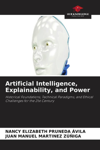 Artificial Intelligence, Explainability, and Power