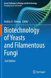 Biotechnology of Yeasts and Filamentous Fungi