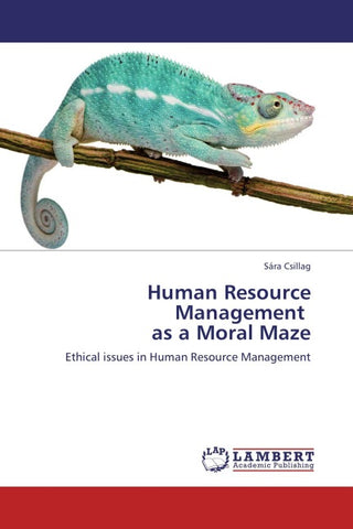 Human Resource Management   as a Moral Maze