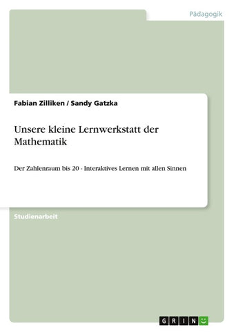 Unsere kleine Lernwerkstatt der Mathematik
