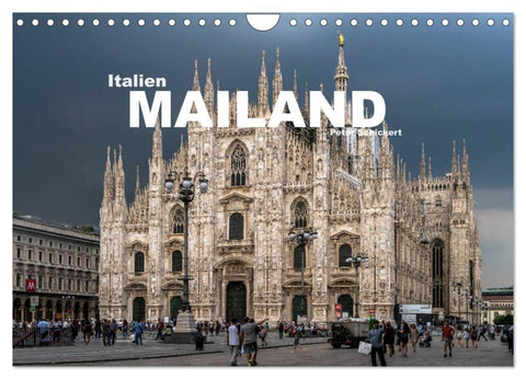 Italien - Mailand (Wandkalender 2027 DIN A4 quer), CALVENDO Monatskalender