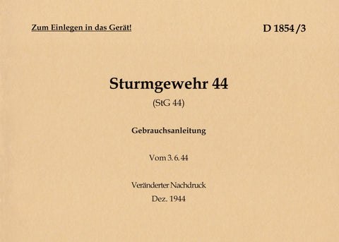 Sturmgewehr 44 (StG 44) Gebrauchsanleitung