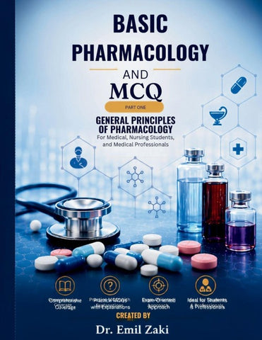 Basic Pharmacology Series - Part I ( General Principles of Pharmacology)