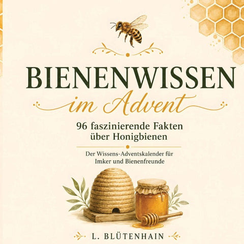 Bienenwissen im Advent