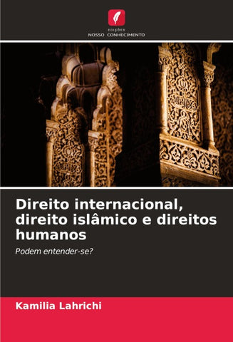 Direito internacional, direito islâmico e direitos humanos