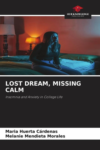 LOST DREAM, MISSING CALM