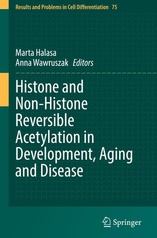 Histone and Non-Histone Reversible Acetylation in Development, Aging and Disease