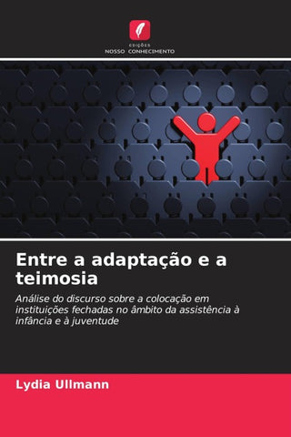 Entre a adaptação e a teimosia