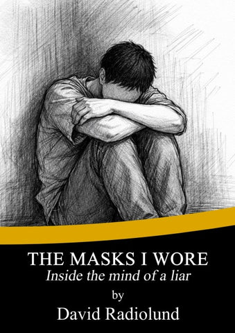 The Masks I Wore