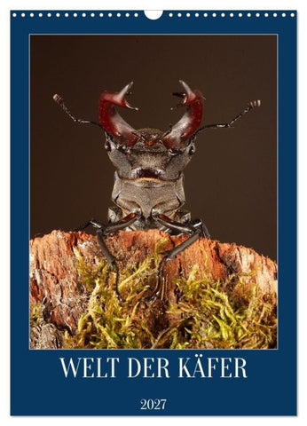Welt der Käfer (Wandkalender 2027 DIN A3 hoch), CALVENDO Monatskalender
