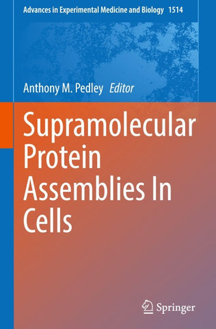 Supramolecular Protein Assemblies In Cells