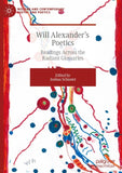 Will Alexander’s Poetics