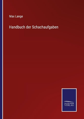 Handbuch der Schachaufgaben