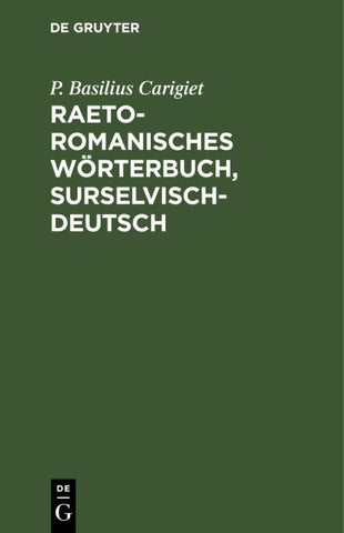Raetoromanisches Wörterbuch, surselvisch-deutsch