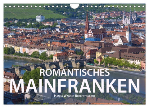 Romantisches Mainfranken (Wandkalender 2027 DIN A4 quer), CALVENDO Monatskalender
