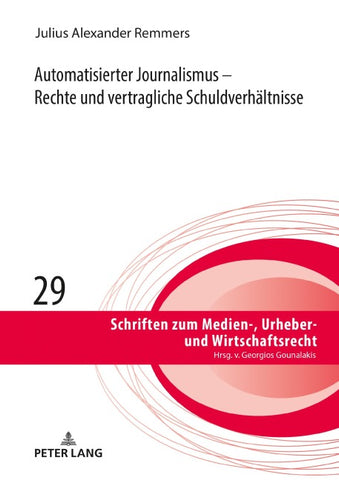 Automatisierter Journalismus – Rechte und vertragliche Schuldverhaeltnisse