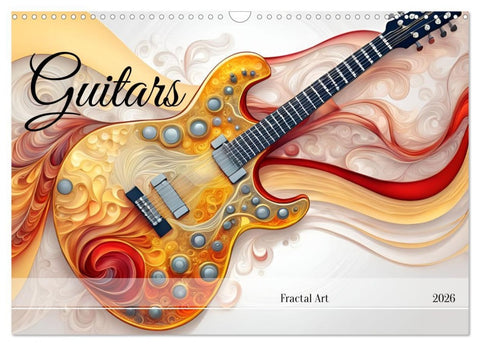 Guitars Fractal Art (Wall Calendar 2026 DIN A3 landscape), CALVENDO 12 Month Wall Calendar