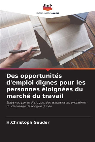 Des opportunités d'emploi dignes pour les personnes éloignées du marché du travail