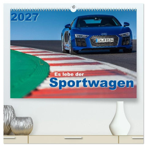 Es lebe der Sportwagen 2027 (hochwertiger Premium Wandkalender 2027 DIN A2 quer), Kunstdruck in Hochglanz