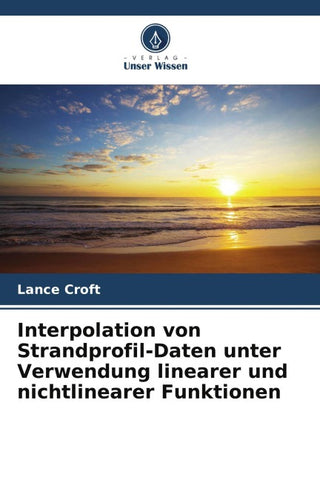 Interpolation von Strandprofil-Daten unter Verwendung linearer und nichtlinearer Funktionen