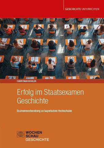 Erfolg im Staatsexamen Geschichte