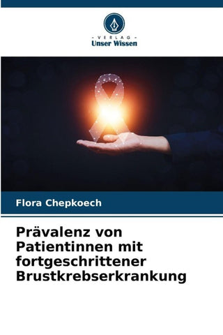 Prävalenz von Patientinnen mit fortgeschrittener Brustkrebserkrankung