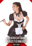 Die fruchtbare Haustiermagd