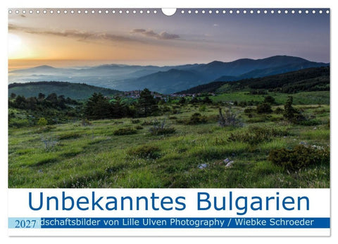 Unbekanntes Bulgarien (Wandkalender 2027 DIN A3 quer), CALVENDO Monatskalender