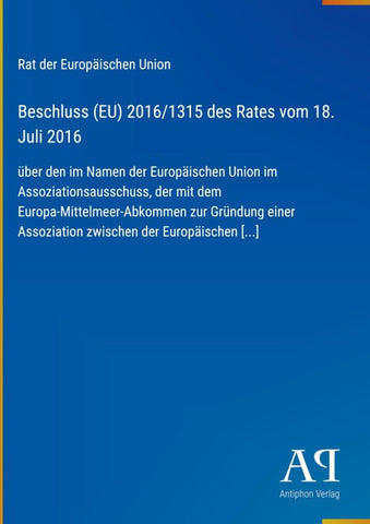 Beschluss (EU) 2016/1315 des Rates vom 18. Juli 2016