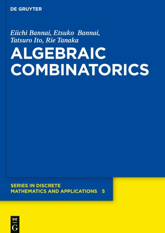 Algebraic Combinatorics