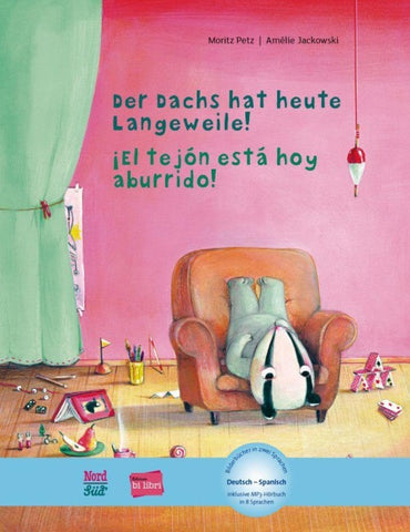 Der Dachs hat heute Langeweile! (Deutsch-Spanisch)